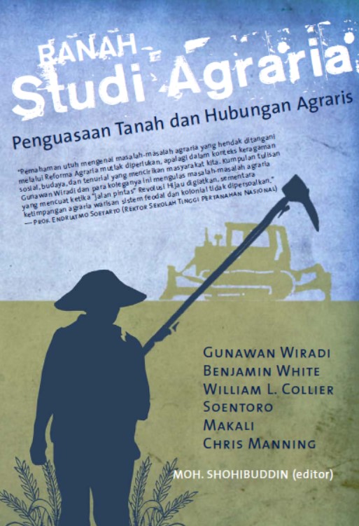 Ranah studi agraria : penguasaan tanah dan hubungan agraris