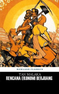 Rencana ekonomi berjuang : tan malaka (1945)