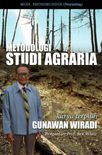 Metodologi studi agraria : karya terpilih gunawan wiradi